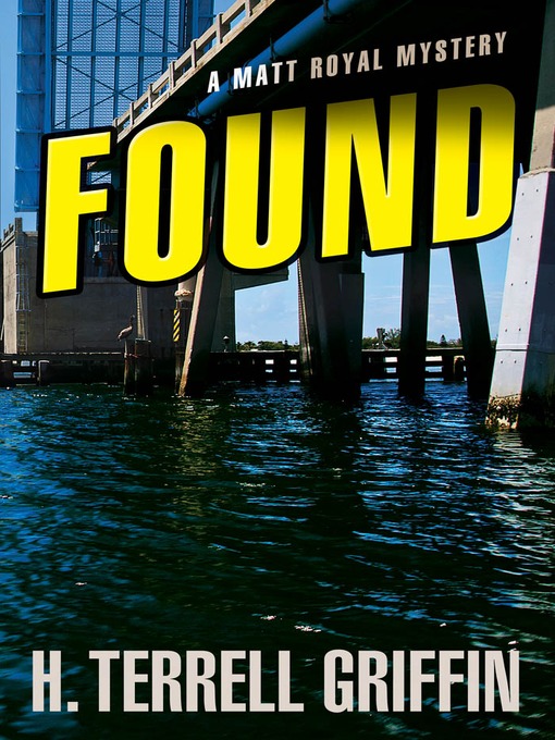 Title details for Found by H. Terrell Griffin - Available